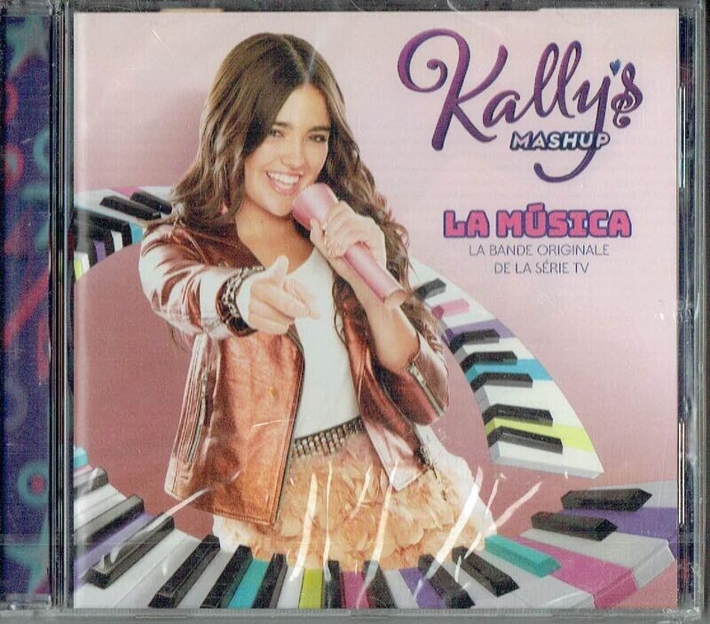 Kally's Mashup - La Musica, La Bande Originale de la Série TV - CD