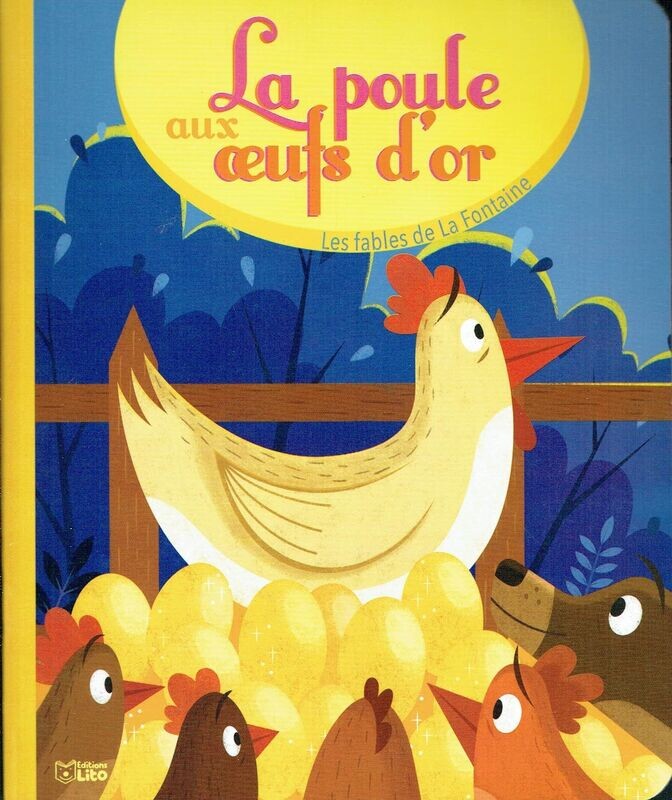 Texte Original, Les Fables de Jean de la Fontaine, "La Poule aux Oeufs d'Or", J'ai une Poule qui Pond des Oeufs en Or, ce dit Le Fermier ??...