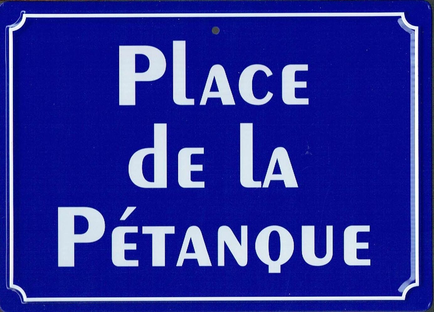 Plaque Imprimée "Place de la Pétanque" - Sur Fond Bleu - 125 x 175 mm
