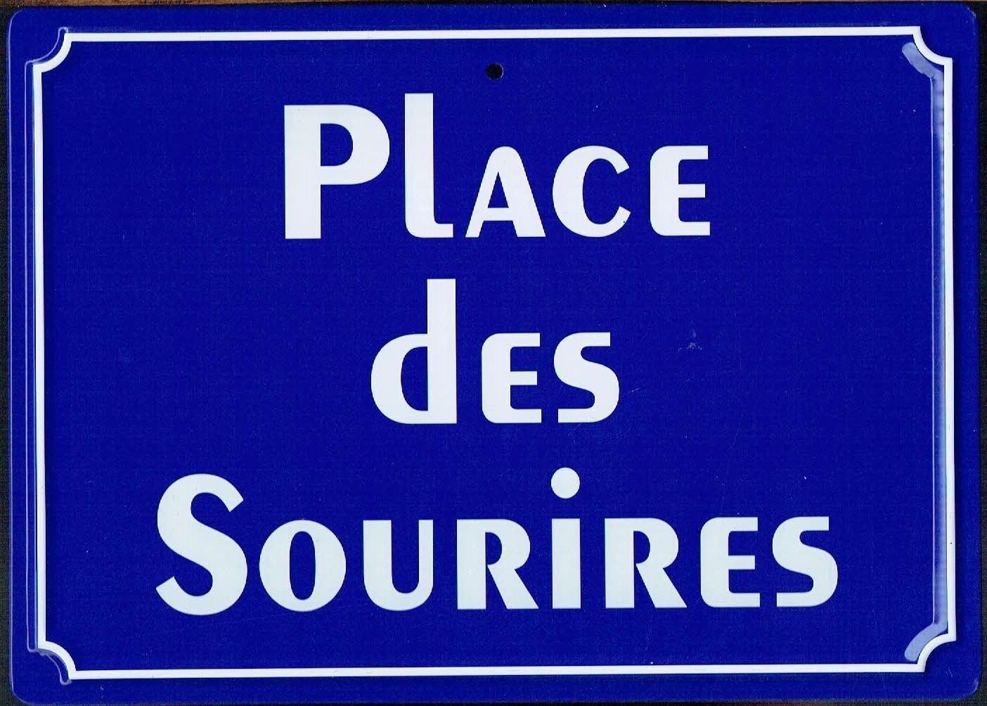 Plaque Imprimée "Place des Sourires" - Sur Fond Bleu - 125 x 175 mm