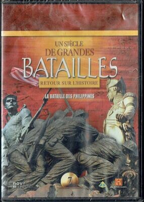 Un Siècle de Grandes Batailles - La Bataille Des Philippines - DVD N°7