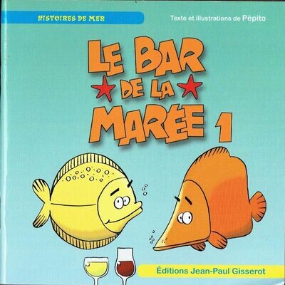 Le Bar de la Marée sous la Mer quelques Poissons Discute de Tout et de Rien Raconté en Mode BD -à Partir de 6 ans