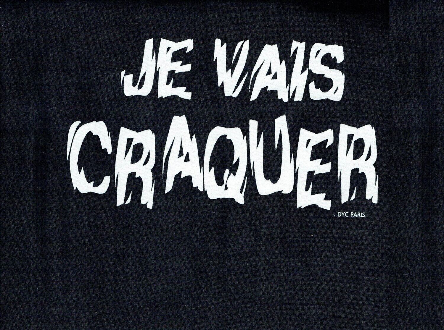 T-SHIRT - XL -  En Écriture Vibrante "Je Vais Craquer"