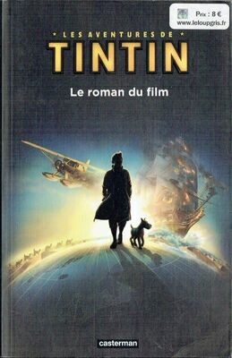 Les Aventures de "Tintin,Le Roman du Film", Le Secret de la Licorne