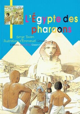 Pays des Pyramides, Presque 6000 ans, "L’Égypte des Pharaons", Ils savaient Lire et Écrire et ils construisaient des Monuments Magnifiques...