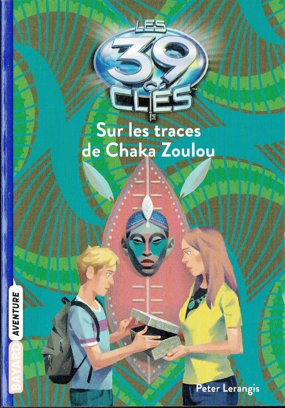 Les 39 Clés - Tome 7 - Sur les Traces de Chaka Zoulou