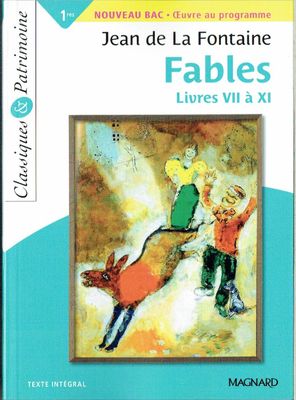 Jean de la Fontaine "Fables" Livres VII à XI - Niv BAC Œuvre au Programme, Texte Intégral