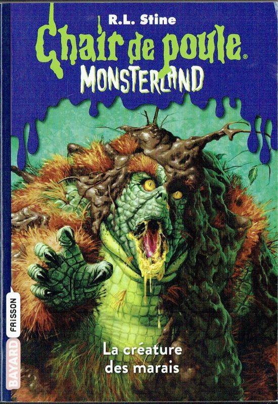 Chair de Poule, Monsterland  - Tome 9 - La Créature des Marais