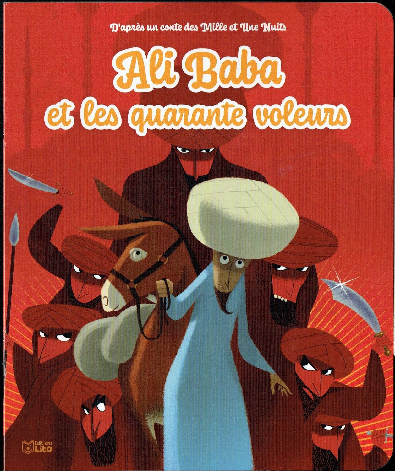 Les Mini Contes Classiques Adapté, "Ali Baba et les Quarante Voleurs", Un Pauvre Bûcheron vue des Voleurs, un Rocher et un Mot Magique..., D'après d'un Conte les Mille et une Nuits