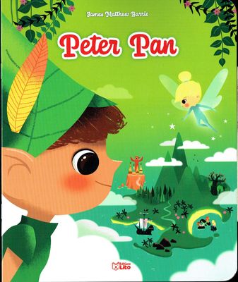 Les Mini Contes Classiques Adapté, "Peter Pan", Wendy et ses Frères reçoivent la Visite d'un Étrange Petit Garçon, le Pays Imaginaire, D'après James Matthew Barrie.