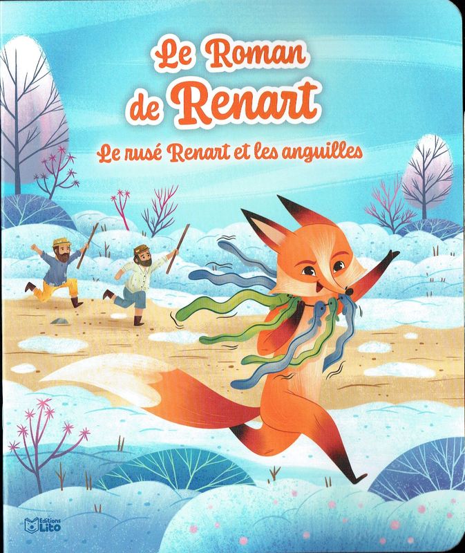 Les Mini Contes Classiques Adapté, "Le Roman de Renart, le Rusé Renart et les Anguilles", les Ruses de Renart, le Goupil envers les Hommes et les Animaux, ...