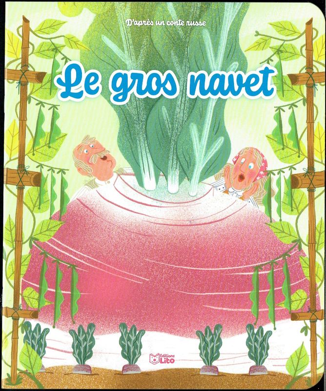 Les Mini Contes Classiques Adapté, "Le Gros Navet", un Vieux Couple, découvre dans leur Jardin un Gros Navet... D'Après un Conte Russe.