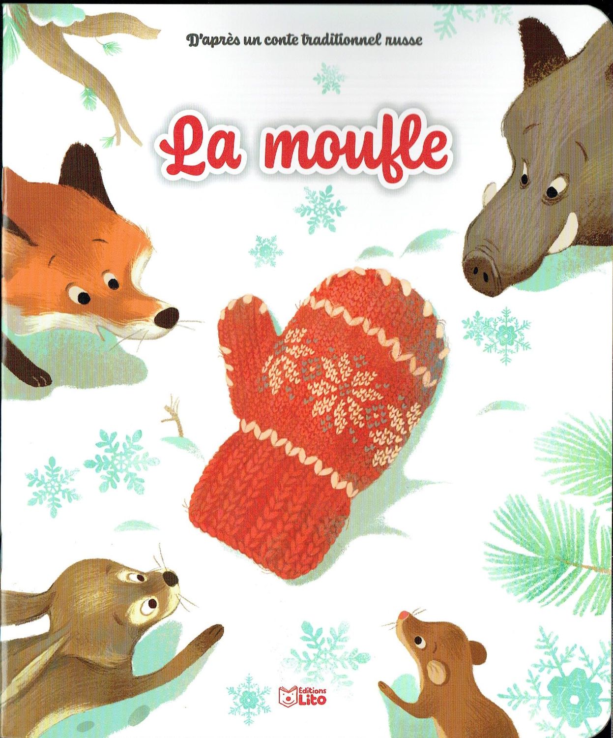 Les Mini Contes Classiques Adapté, "La Moufle", Dans un Froid d'Hiver, des Animaux de la Forêt découvre une Moufle... D'Après un Conte Traditionnel Russe.