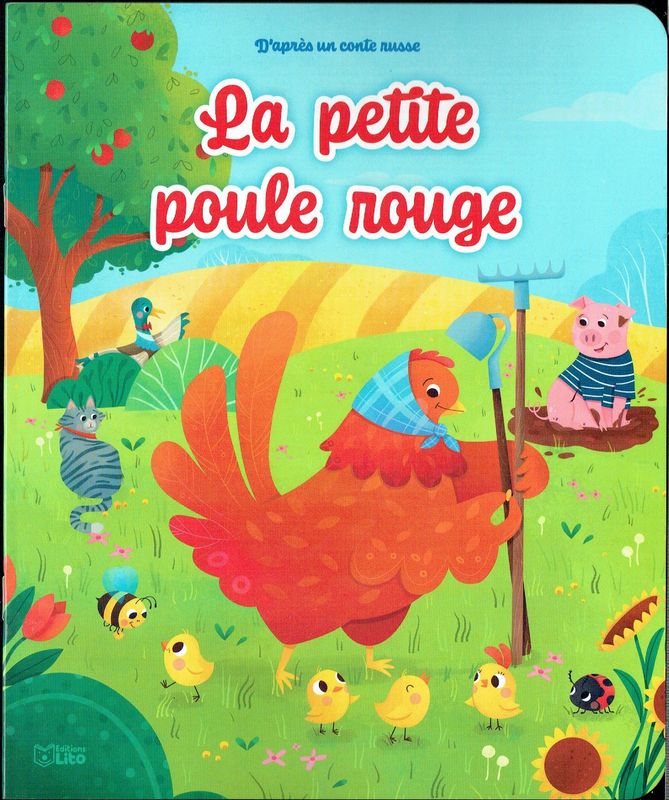 Les Mini Contes Classiques Adapté, "La Petite Poule Rouge", Pour Aider à Semer ses Graines, Personnes, mais pour Manger... D'Après un Conte Russe.