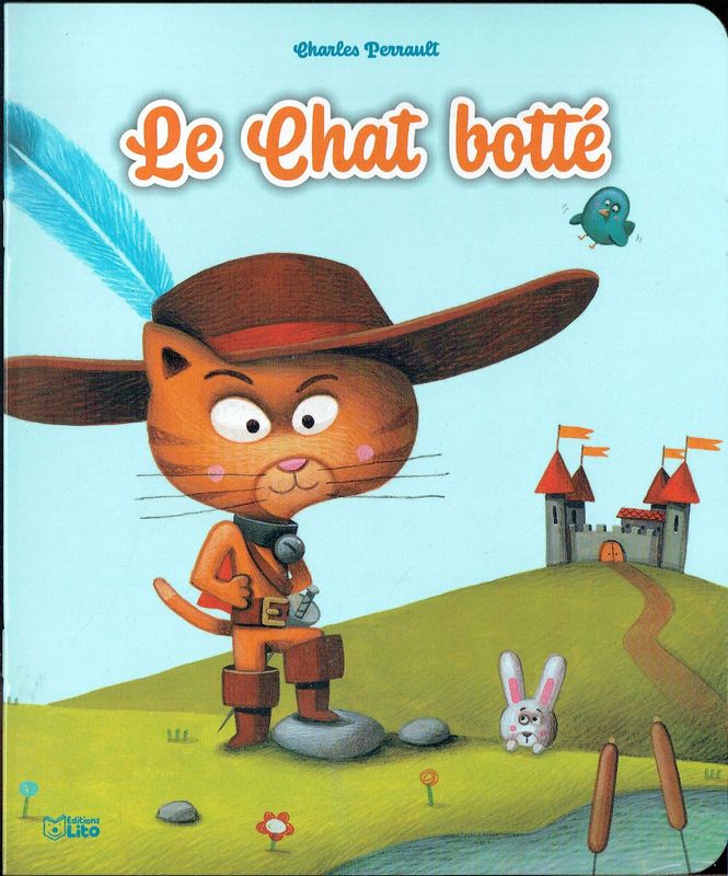 Les Mini Contes Classiques Adapté, "Le Chat Botté", A sa Mort, un Meunier  laissa son Chat à son Benjamin... D'Après Charles Perrault.