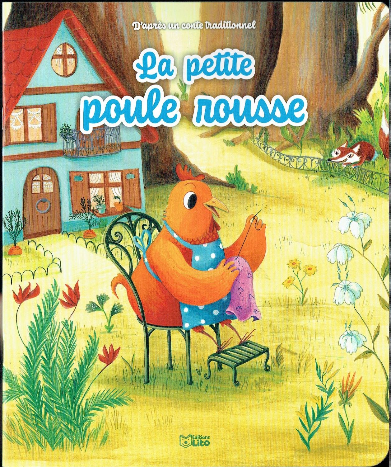 Les Mini Contes Classiques Adapté, "La Petite Poule Rousse", Dans une Petit e Maison très Coquette, une Petite Poule Rousse... D'Après un Conte Traditionnel.