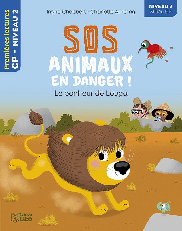 Premières Lectures, "Niveau 2 Milieu CP", Série "SOS Animaux en Danger", Le Bonheur de Louga avec une Fiche Pédagogique.