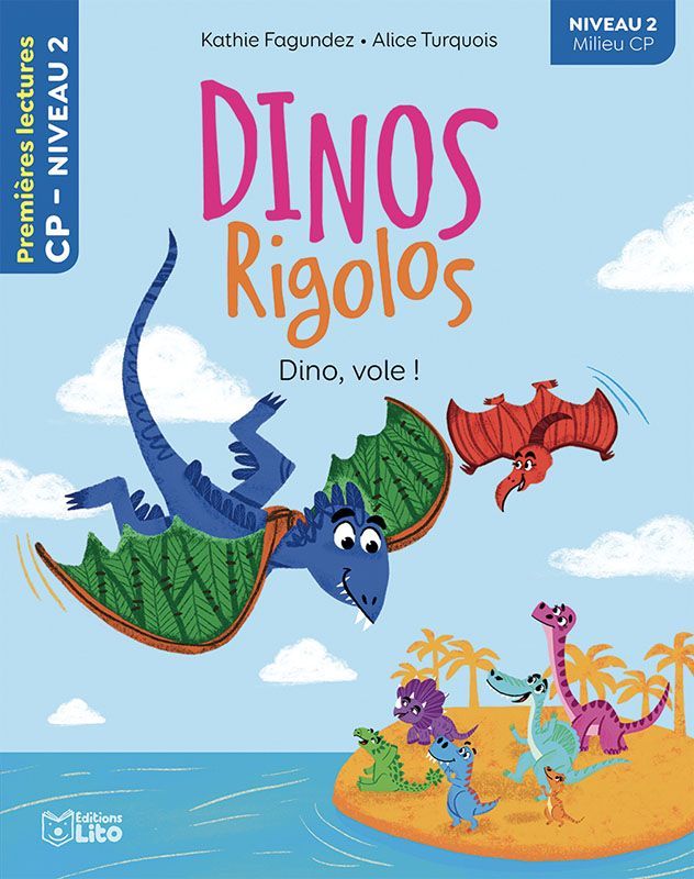 Premières Lectures, "Niveau 2 Milieu CP", Série "Dinos Rigolos", Dino, Vole,  avec une Fiche Pédagogique.