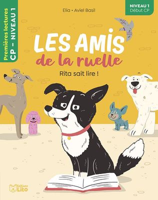 Premières Lectures, "Niveau 1 Début CP", Série "Les Amis de la Ruelle", Rita sait Lire, avec une Fiche Pédagogique.