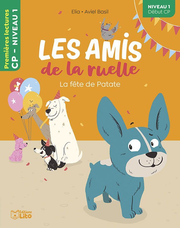 Premières Lectures, "Niveau 1 Début CP", Série "Les Amis de la Ruelle", La Fête de Patate, avec une Fiche Pédagogique.