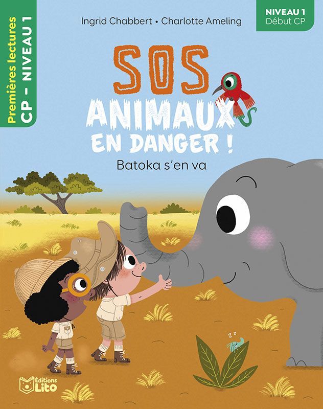 Premières Lectures, "Niveau 1 Début CP", Série "SOS Animaux en Danger ", Batoka s'en Va, avec une Fiche Pédagogique.