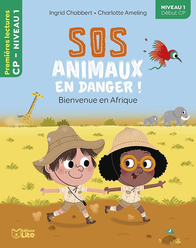 Premières Lectures, "Niveau 1 Début CP", Série "SOS Animaux en Danger ", Bienvenue en Afrique, avec une Fiche Pédagogique.