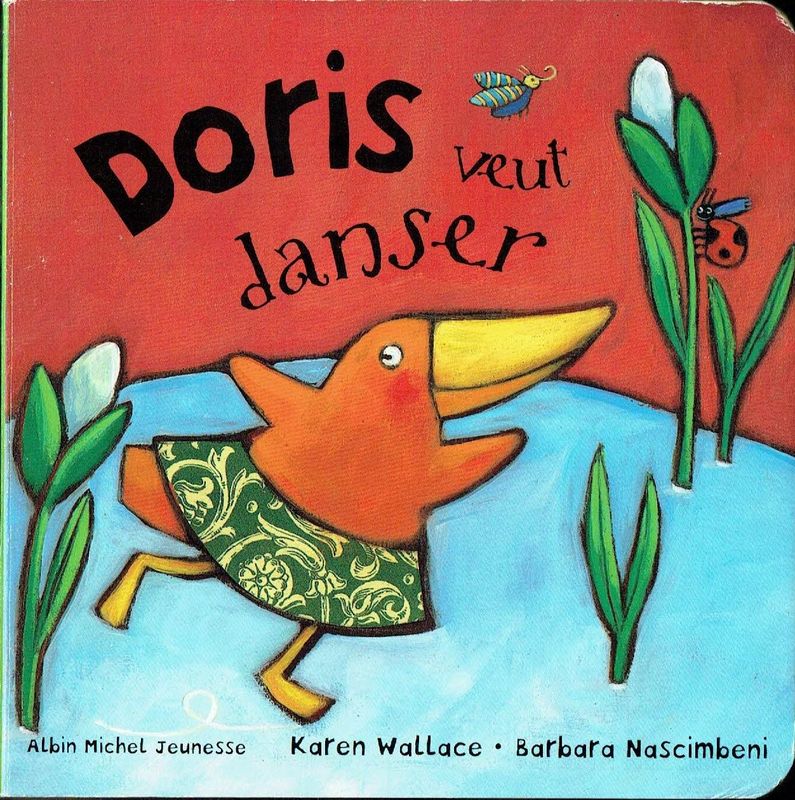 Un Livre Cartonné, "Doris Veut Danser", Je veux apprendre à Danser, dit Doris.