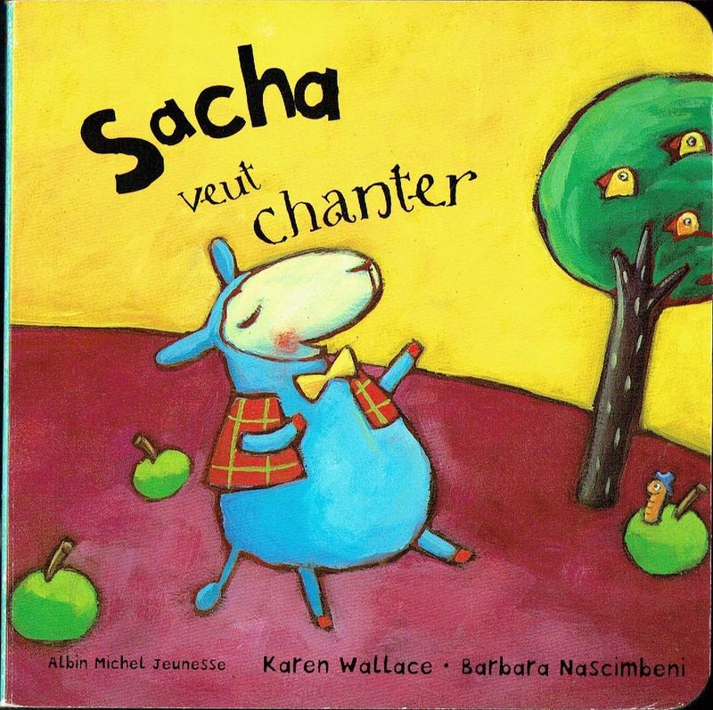 Un Livre Cartonné, "Sacha veut Chanter", Je veux apprendre à Chanter, dit Sacha.