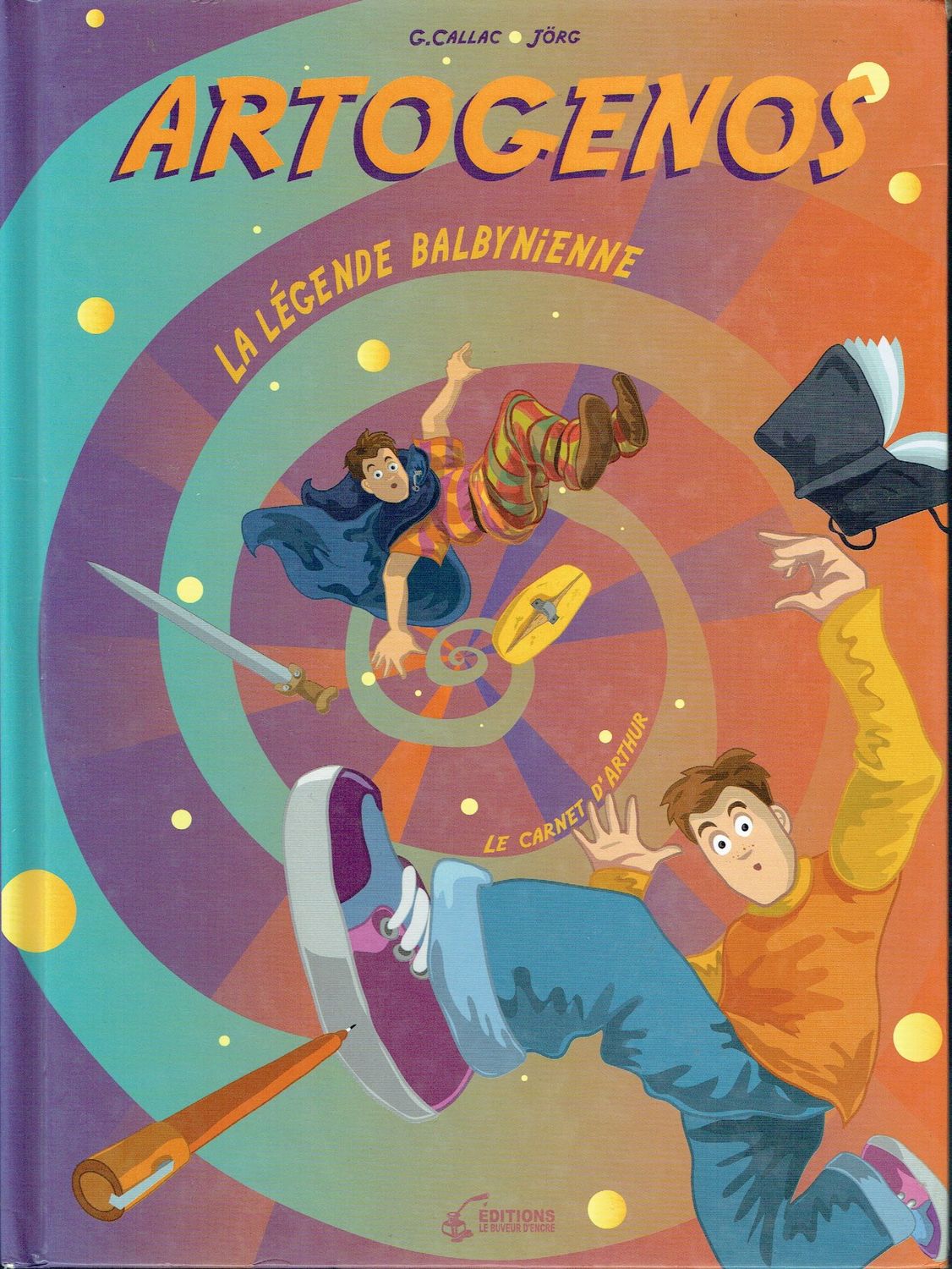 Découvre Dans cet Ouvrage BD "Artogenos", soit  "La Légende Balbynienne" et "Le "Journal d'Arthur", Des Fouilles Archéologiques, l'Image d'un Peuple...