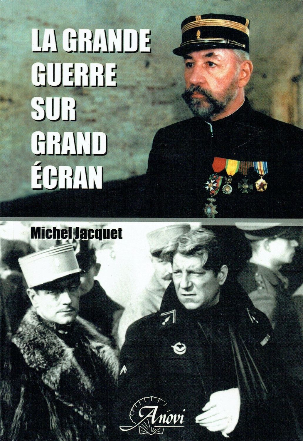 Une Approche Cinématographique de la Guerre de 1914 à 1918 "La Grande Guerre sur Grand Écran",  A travers d'un Texte et Comprendre ce Conflit ou l'Être humain et Toujours Responsable...