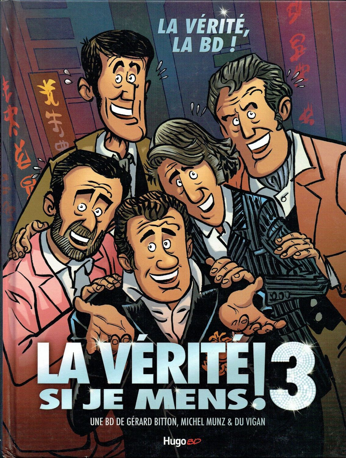 Bandes Dessinées "La Vérité si je Mens 3", Groupe de Copain, dans le Monde Textile du Sentier,  leurs Concurrents, très dynamique, Comment Réagir...