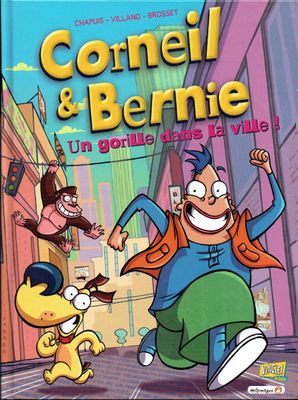 Bandes Dessinées "Corneil & Bernie", Un Gorille dans la Ville, sont au Zoo... et Le Grand Saut sont au Sports d'Hiver...