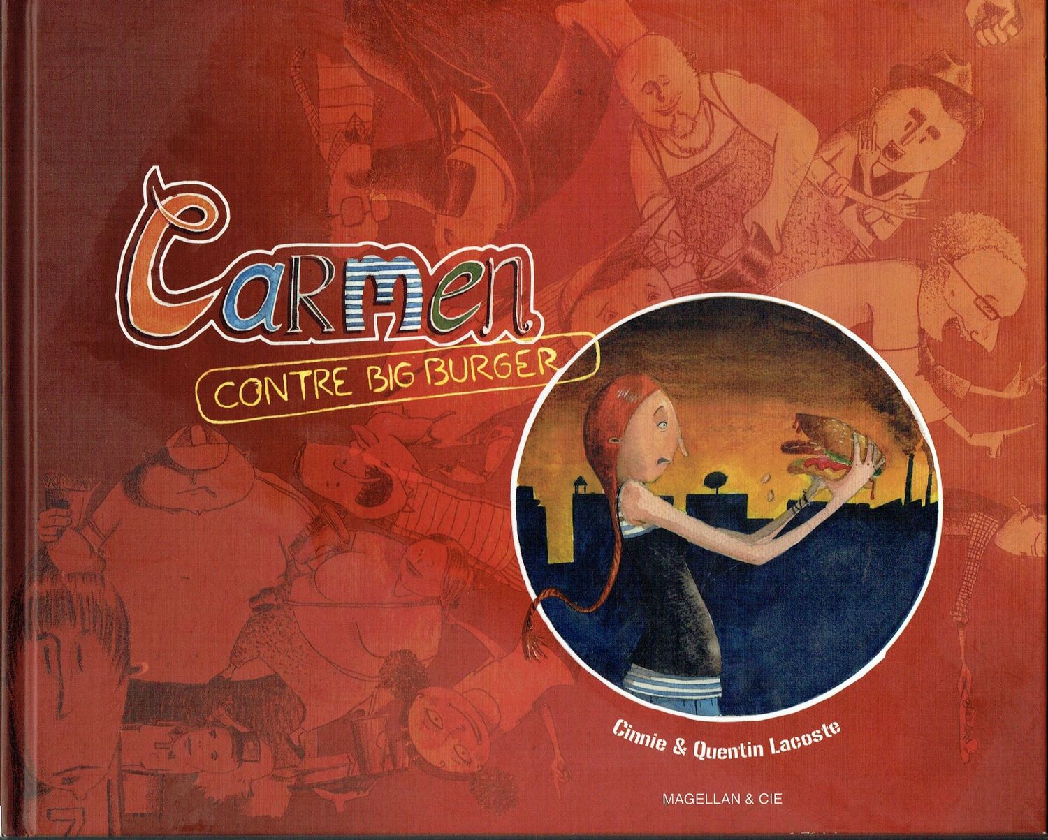 BD Révolte, "CARMEN", Contre Big Burger, Désolée, Veaux, Vaches, Poulets, Voilà les Restos ferment vous Abandonnez la Parti, Tous ces Cuitos qu'ont plus de Boulot...