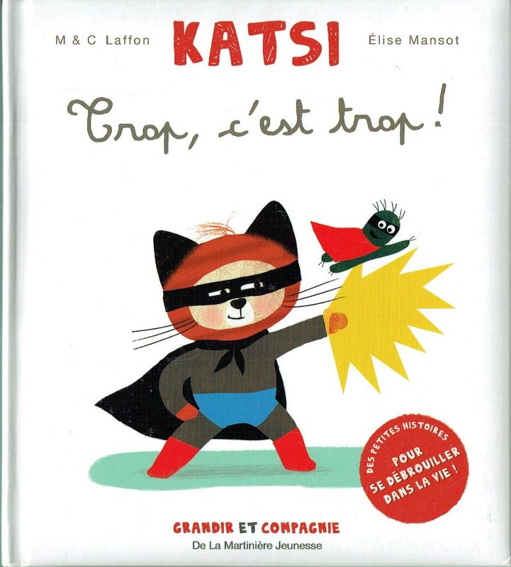 Les SuperHéros Remplace les SuperCopains !, "Katsi, Trop, C'est Trop", il veut juste en Mettre Plein la...