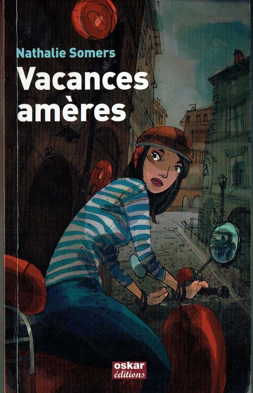 Les Vacances Arrivent, "Vacances Amères",Je suis Délaissée,  et Je me Trouve Mêlée à une Mystérieuse  Histoire, et Prit en Chasse...