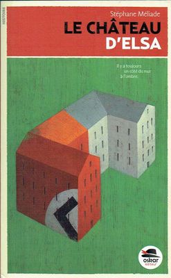En 1940, Elsa, 12 ans, "Le Château D'Elsa", la Fille d'un Colonel Allemand,Des Cris dans la Nuit, la Réalité, des Hommes Enfermés, Son Action...