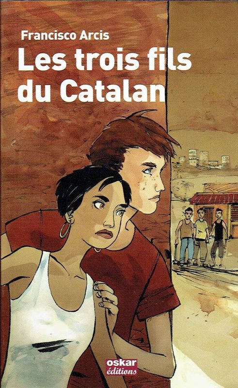 Nuit à Puebla, Nuit à Puebla, "Les Trois Fils du Catalan", François, 16 ans Témoin d'une Agression d'une Jeune Fille, par Trois Catalan, Deux Histoire dans Chaque Famille...