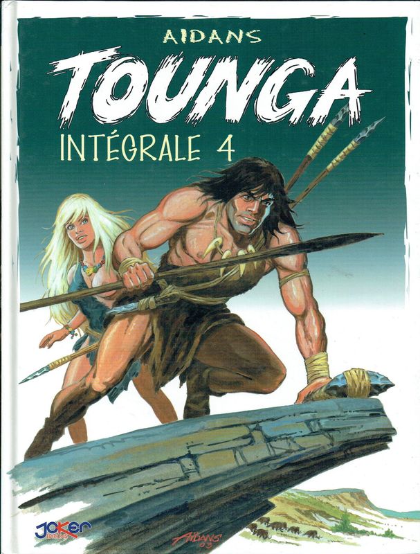 La BD , La BD , "TOUNGA", L'Intégrale 4, Retrouvez les Épisodes de ce Jeune et Valeureux Guerrier de la Préhistoire, qui Utilise son Courage pour Sauver sa Horde, les Ghmours, et ses Amis...