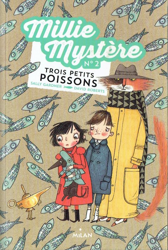 Millie Mystère, Millie Mystère, "Trois Petits Poissons", l'Univers Loufoque et Dingo, c'est la Nouvelle Vie de Millie, son Agence des Fées Détectives, les Affaires sont en Attentes, Mais un Jour...