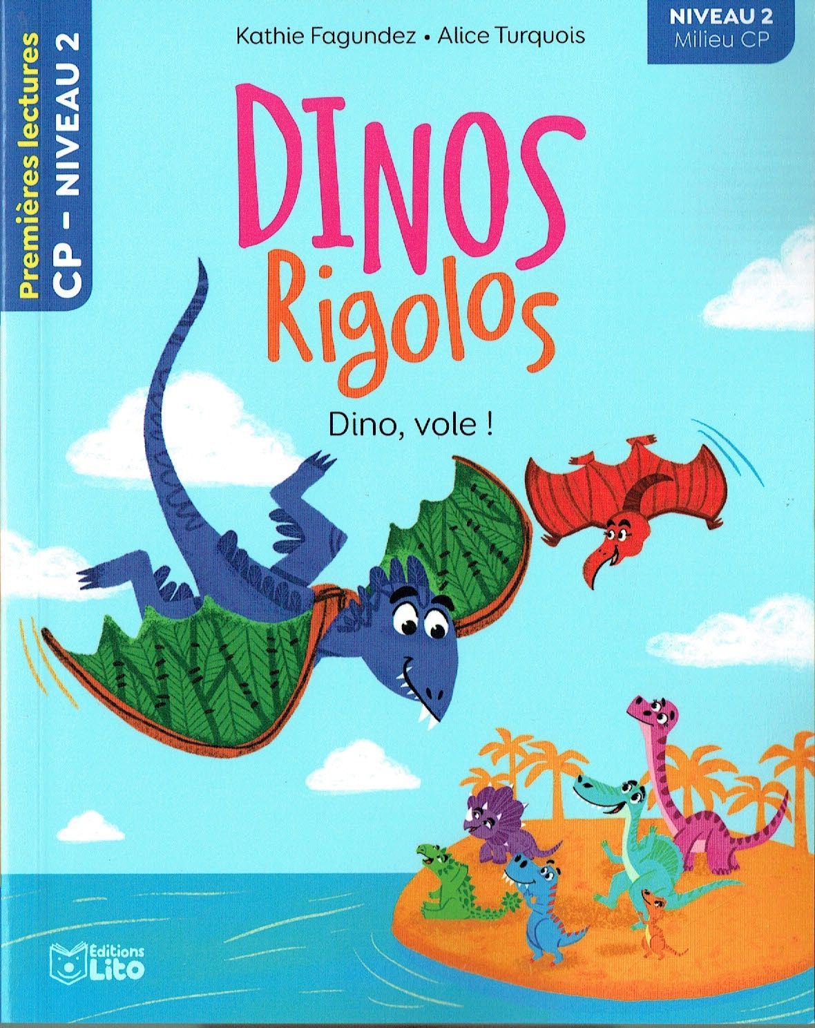 Premières Lectures, "Niveau 2 Milieu CP", Série "Dinos Rigolos", Dino, Vole,  avec une Fiche Pédagogique.