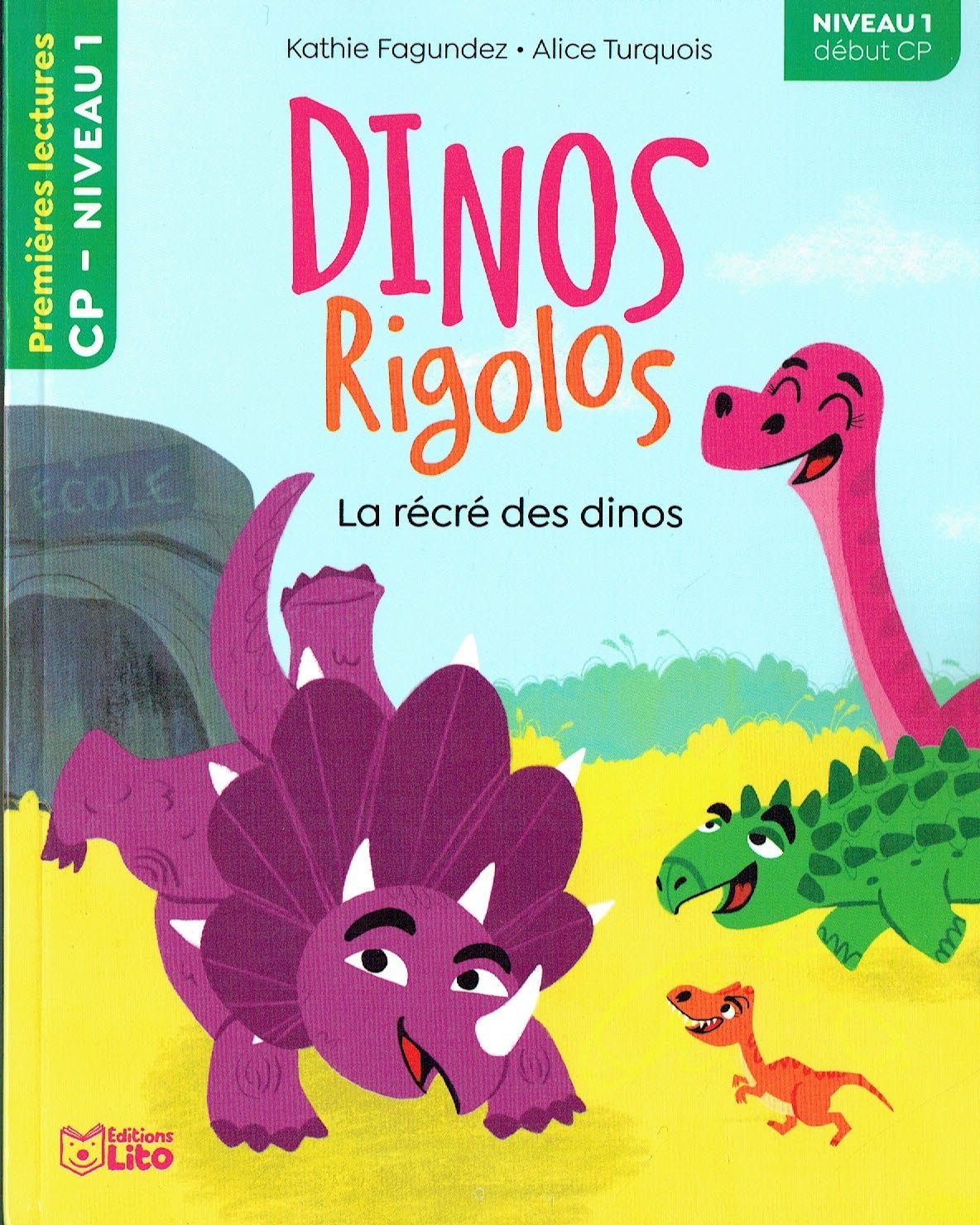 Premières Lectures, "Niveau 1 Début CP", Série "Dinos Rigolos", La Récré des Dinos,  avec une Fiche Pédagogique.