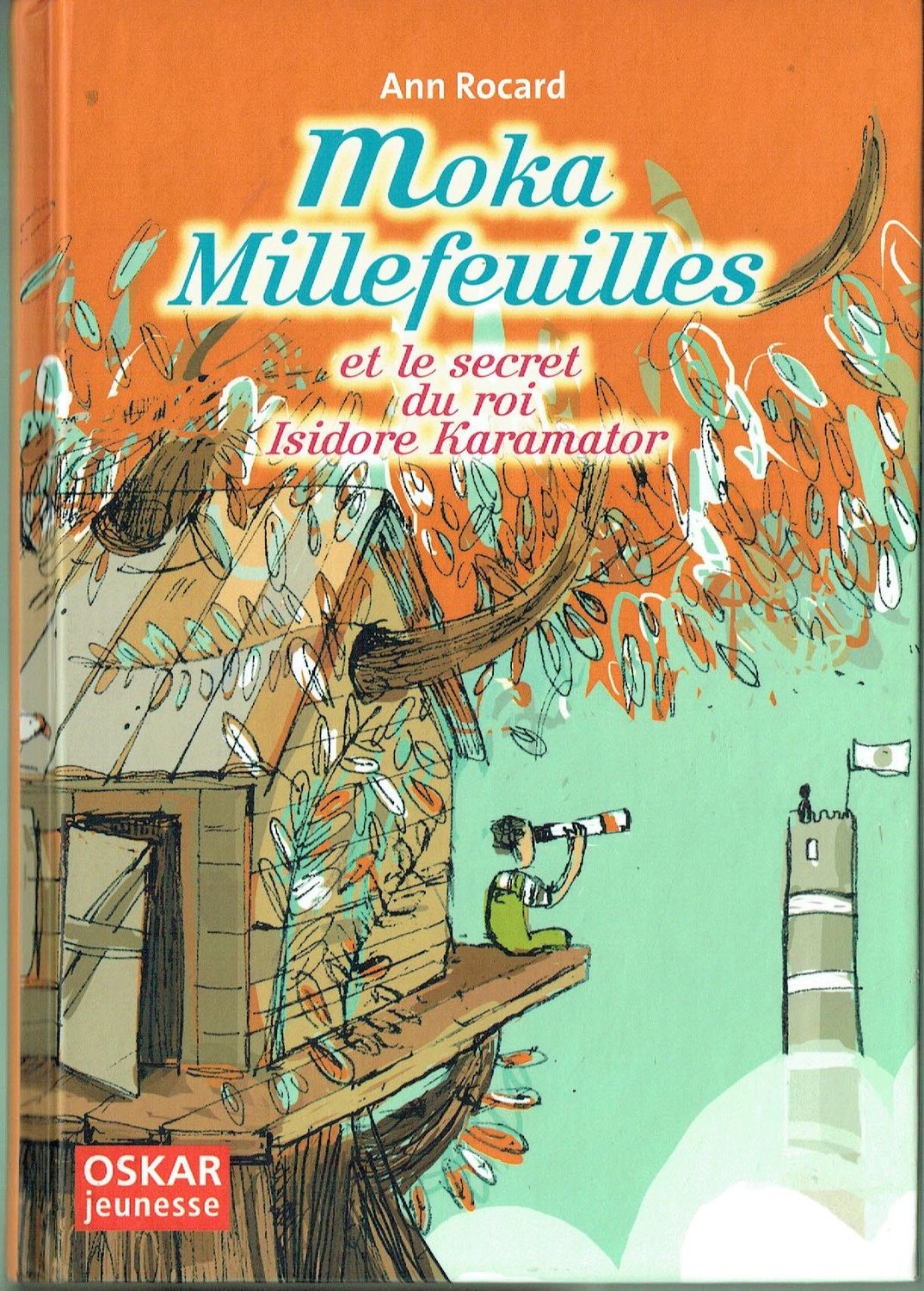 Moka Millefeuilles, "Et le Secret du Roi Isidore Karamator ", Un Roi, un Personnage Méchant et Effrayant ... Moka décide de découvrir le secret...