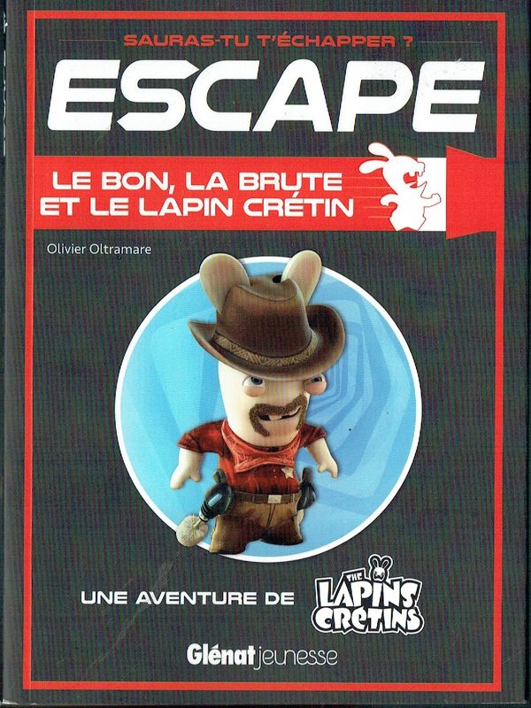 Une Aventure de Lapins Crétins, Une Aventure de Lapins Crétins, "LE Bon, La Brute et Le Lapins Crétins", Prisonnier du Far West, dans la ville de Rabbitown, sauras-tu t’échapper ?...
