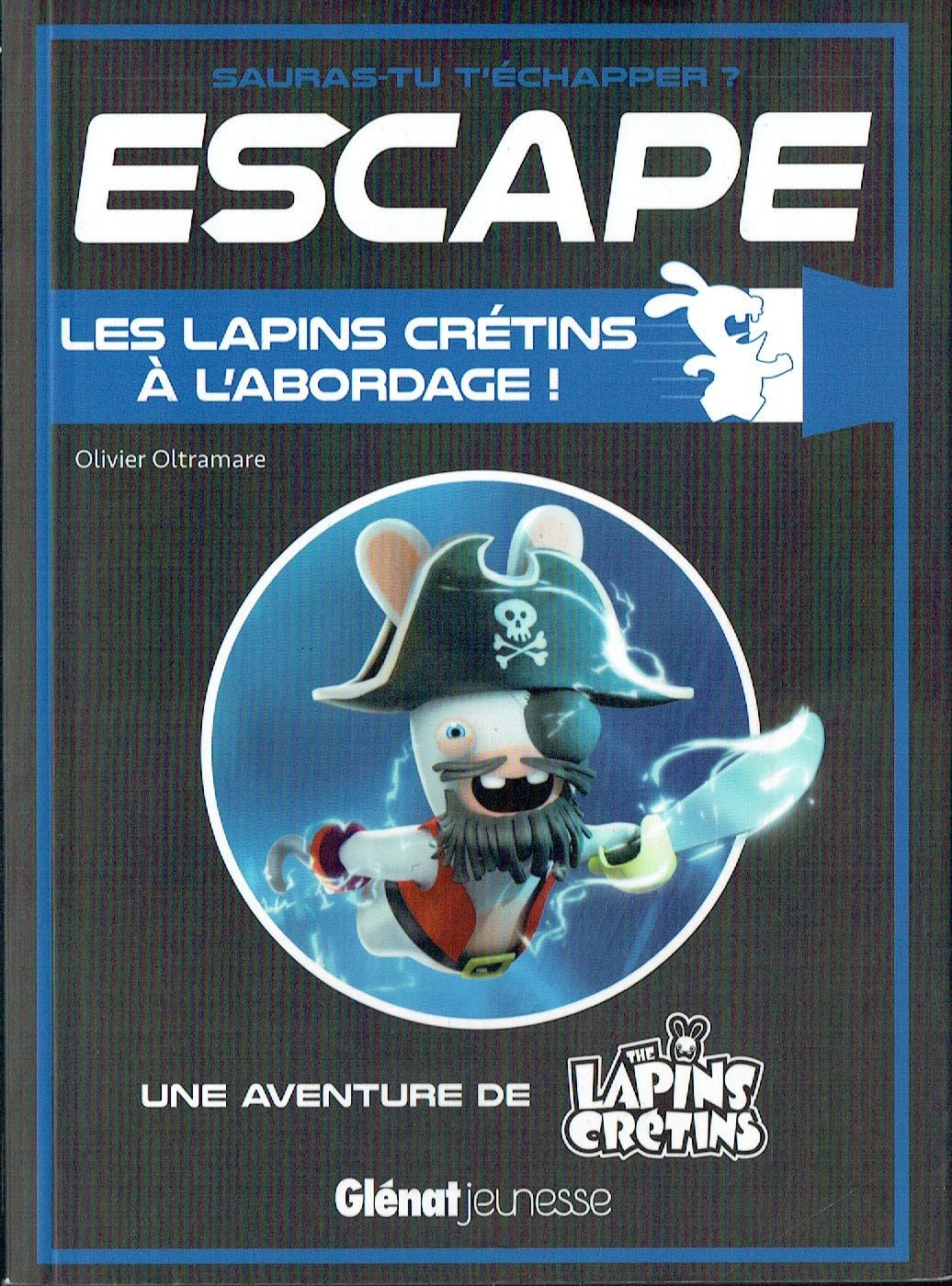 Une Aventure de Lapins Crétins, "Les Lapins Crétins à l'Abordage", Prisonnier d'un Navire Hanté ! , sauras-tu t’échapper ?...