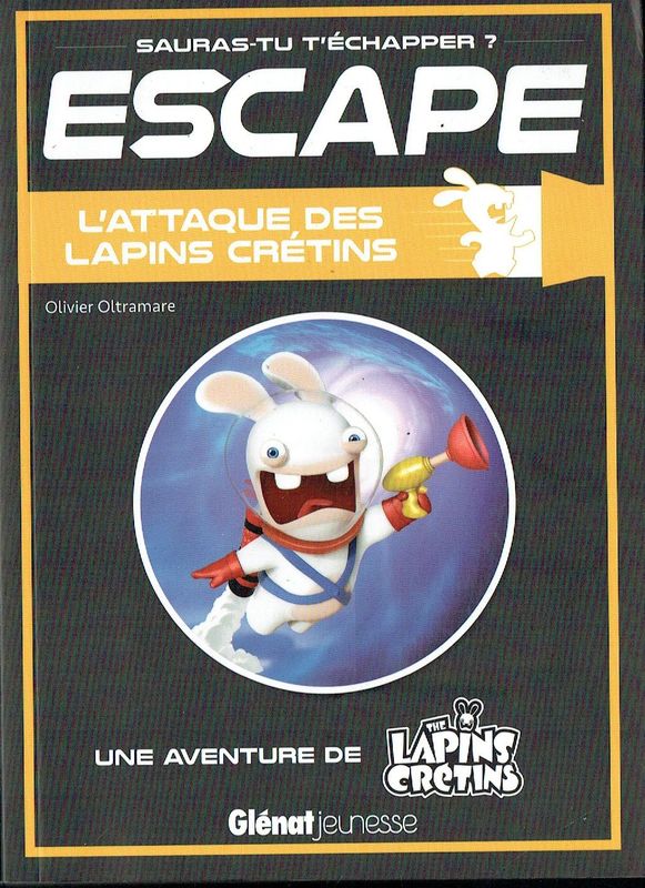 Une Aventure de Lapins Crétins, "L'Attaque des Lapins Crétins", Prisonnier d'un Vaisseau Spatial ! , sauras-tu t’échapper ?...