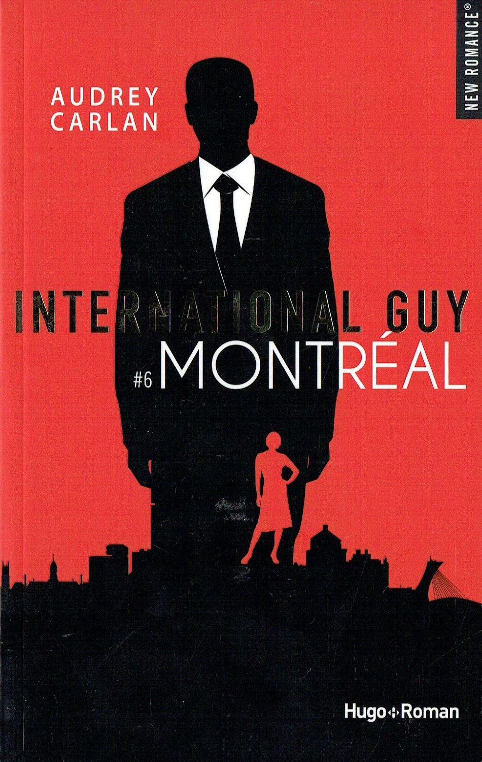 INTERNATIONAL GUY, "#6 Montréal", L’Équipe est Appelée à Infiltrer une Société de Cybertechnologie, Fuite en Entreprise, cette Concurrence, une Taupe...