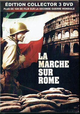 Collection Collector, Collection Collector, "La Marche sur Rome", Plus de 10 heures de Documents Exceptionnels, Retrace des Terribles Batailles de cette Campagne... sur 3 DVD