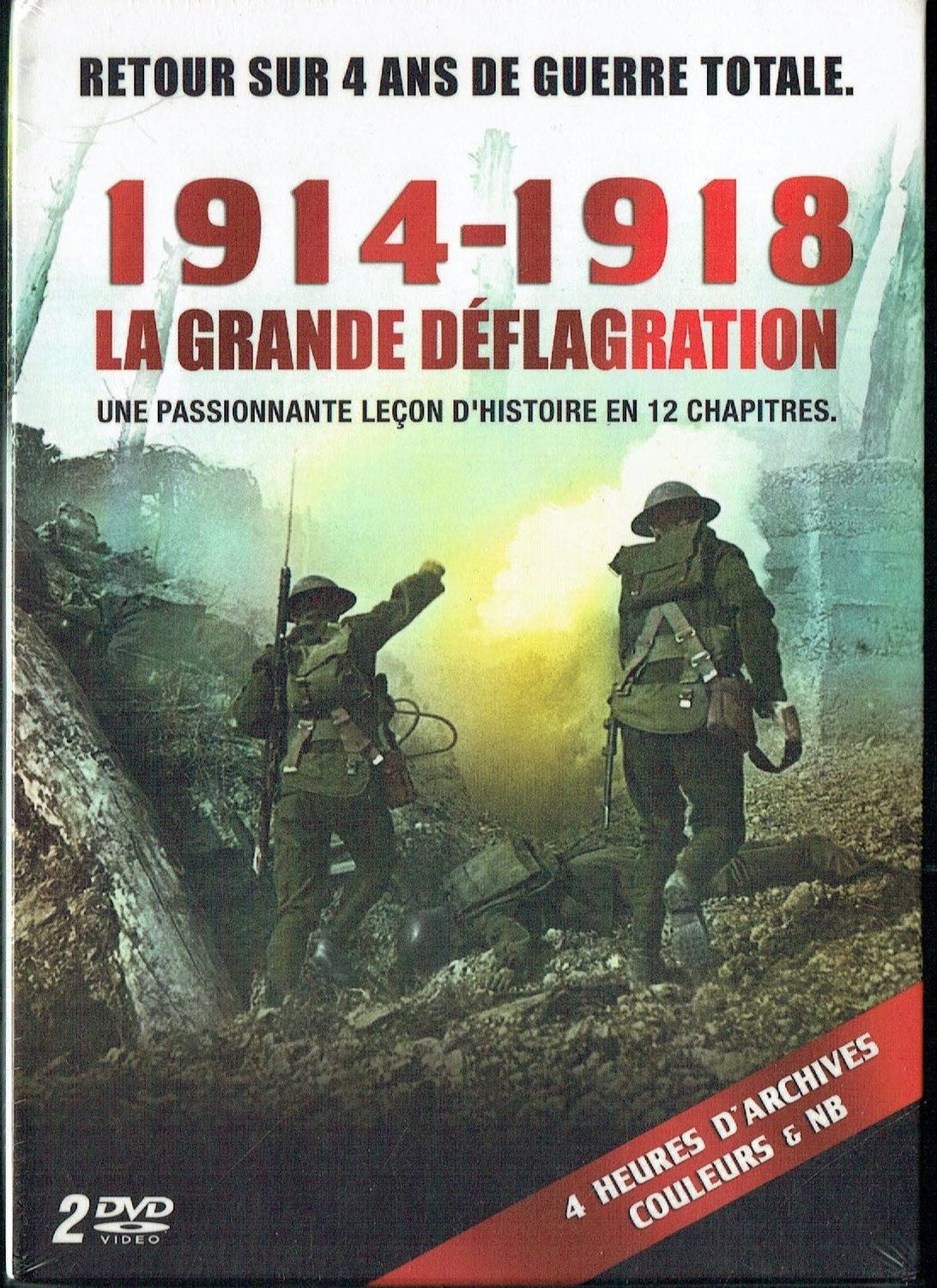 Collection Collector, "1914-1918 La Grande Déflagration", 4 Heures d'Archives en Couleurs & NB, une Passionnante Leçon d'Histoire en 12 Chapitres... sur 2 DVD