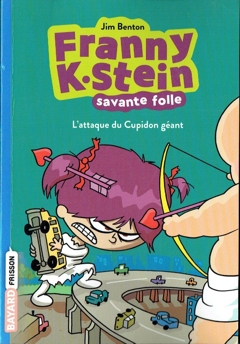 Collection Franny K.Stein, Collection Franny K.Stein, "L'Attaque du Cupidon Géant", A la Saint Valentin, et Entre les Potions et les chauves-souris, a Besoin d'un Assistant, Mais...