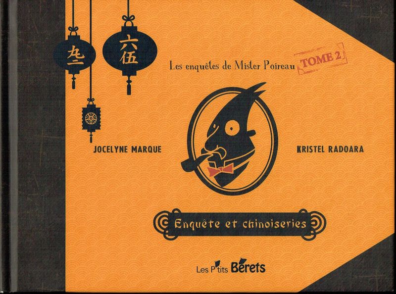 Les Enquêtes de Mister Poireau, "Enquête et Chinoiserie", Qui à Dérobé les Émeraudes de la Belle Princesse Mi-Aou ? Cette Fois-ci, Poireau...